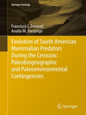 cover image of Evolution of South American Mammalian Predators During the Cenozoic